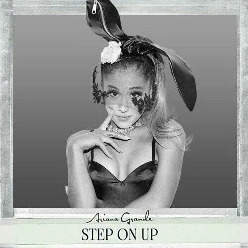 Step on up gimme gimme. Ariana grande step on up. step on up - ariana. step on up dangerous woman.
