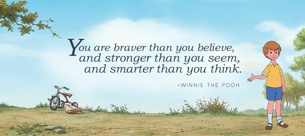 You are Braver than you believe. You are Smarter than you think. Walt Disney quotes. Inspirational quotes from Walt Disney.