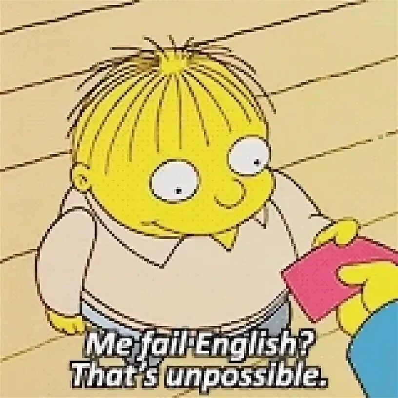 Failed an english test unpossible. Мем. Funny english. Advanced english fail 3. Opposite verbs в английском.