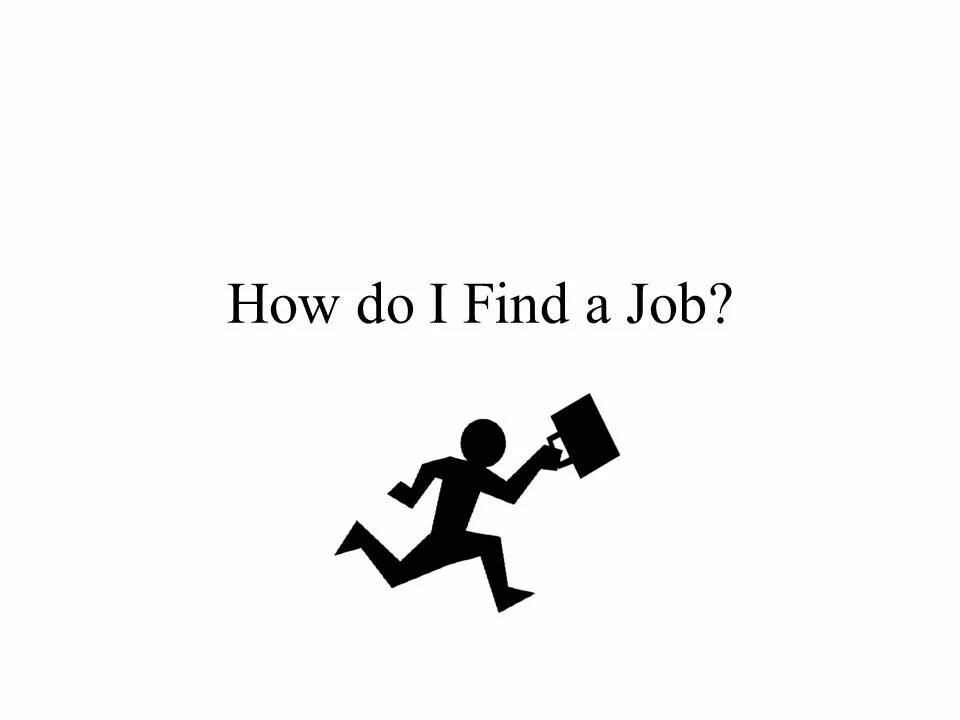 How to find a job. How to find job футболка. You to find a job. A New way to find a job текст.