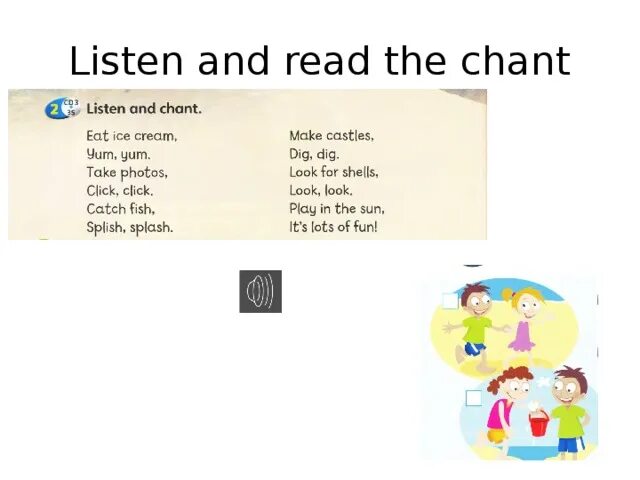 Listen and read. Видео listen and read. Listen and Chant. Reading Chants. Listen read repeat