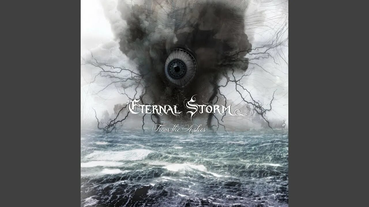 Eternal Storm - come the Tide. Eternal Storm the Void. The Grey Dream.