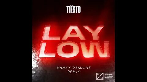 Lie low tiesto