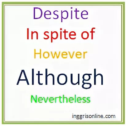 Разница между in spite of и despite. Despite although разница. Употребление in spite of и despite. Despite in spite of although. However despite