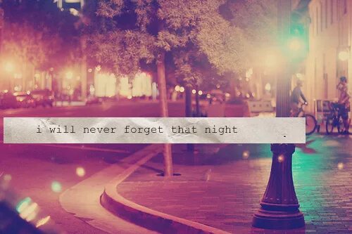 Remember forget regret. I will never forget. remember forget. remember forget try stop. i will never forget красивая надпись.