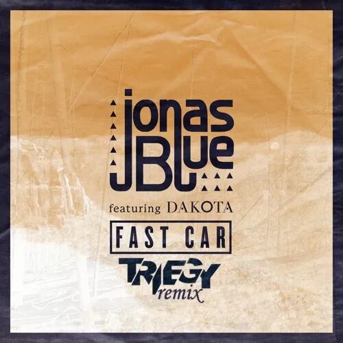 Jonas blue car. Фаст кар джонас блю. Dakota (robbieg remix). Dakota - fast car. Jonas blue logo.