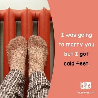 But i got cold