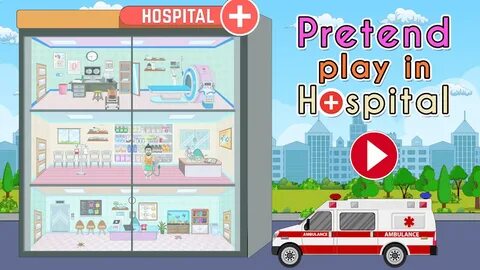 Play hospital