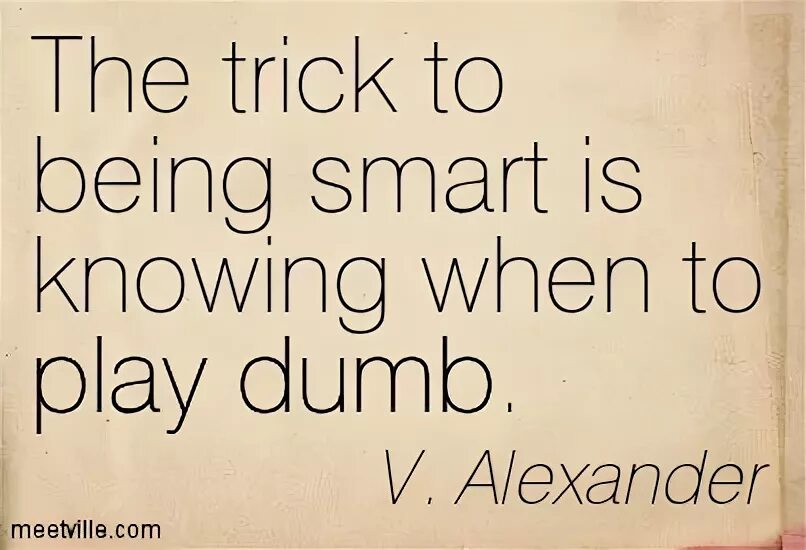 Smart quotes. Quotes about being Clever. You are Smart. Meme about being Smart. When you know you know meaning