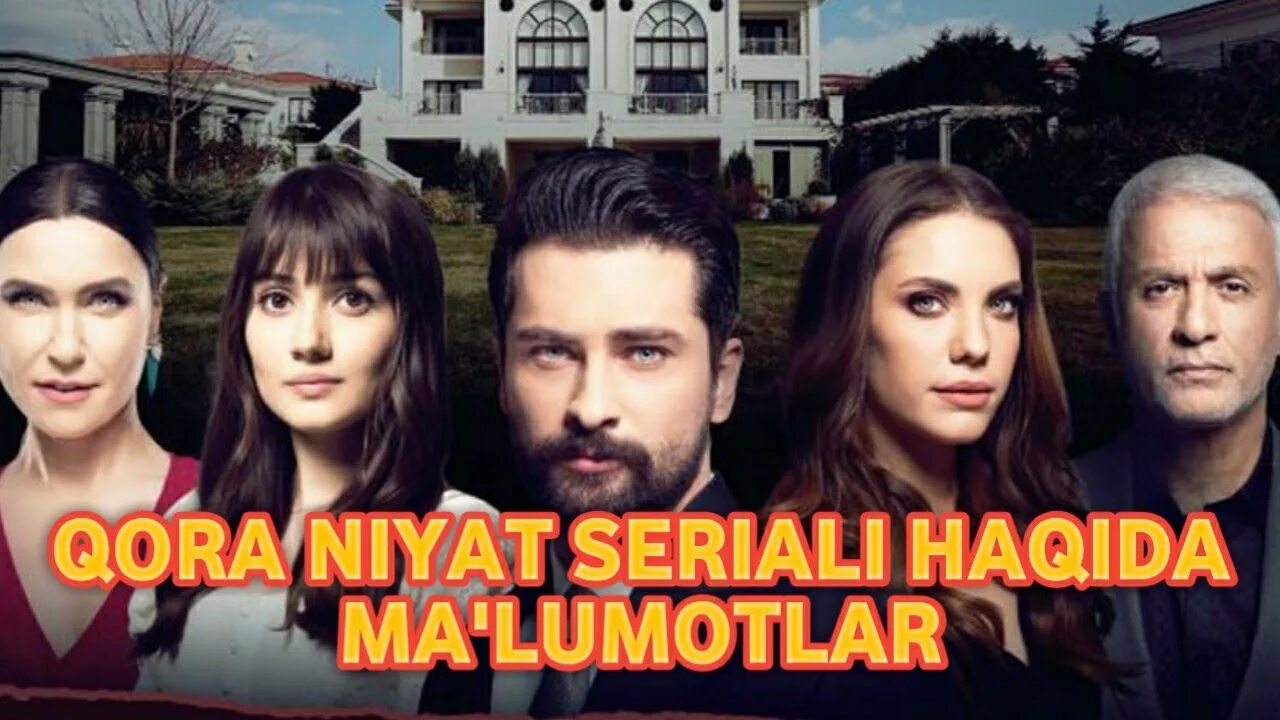 Qora niyat 2 mavsum. Niyat o zbek tilida. Qora. Kora niyat o'zbek tilida. Qoraniyat.