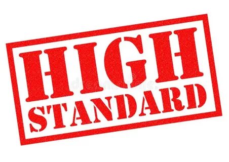 Higher standard