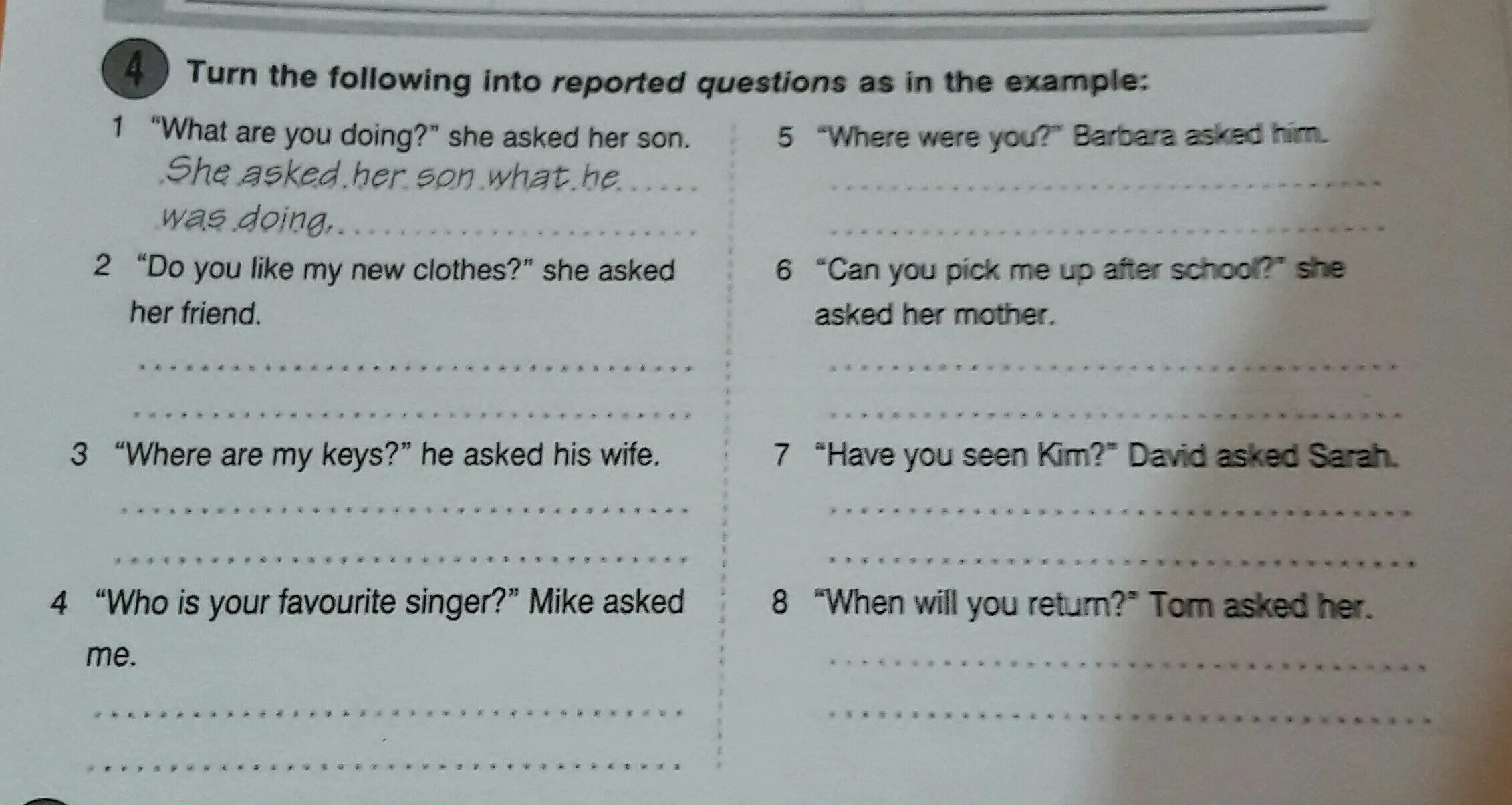 Billy what have you done. Keys are или is. Answer the following questions. Turn the following questions into reported Speech. Write reported questions