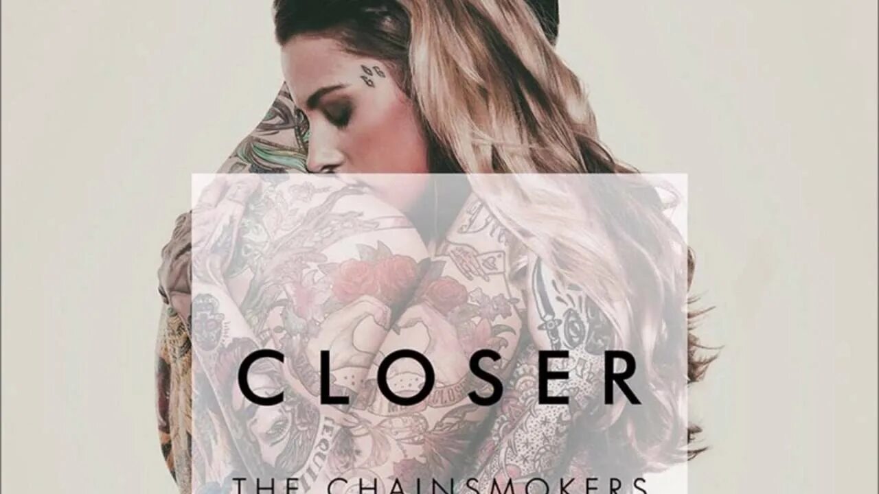 Песня закрой открой. Halsey Chainsmokers. Closer the Chainsmokers. Closer the Chainsmokers feat. Halsey. Трек closer.