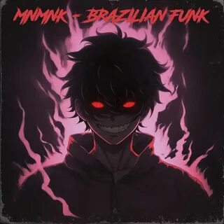 Brazilian phonk funk playlist