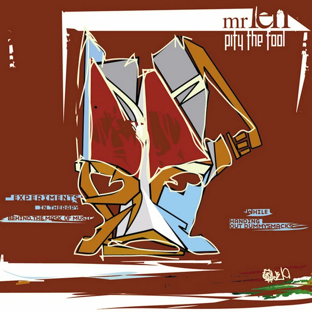 Mr living. Мистер лень. Pity the Fool: Experiments in Therapy behind the Mask of Music while handing out Dummy Smacks. The JUGGAKNOTS - this morning Mr. len. Massinfluence all out.