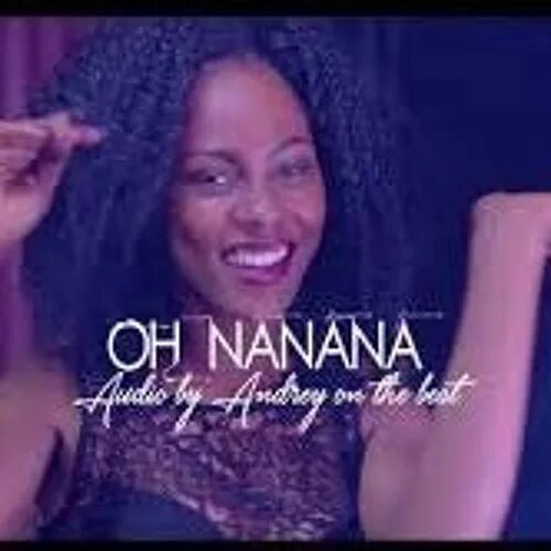 Как называется песня нанана. Песня oh nanana. oh nanana mp3. исполнители oh nanana. нанана нанана.
