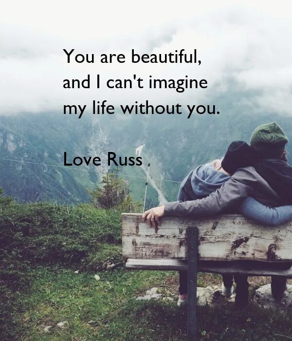 Песня i can t without you. Life without you. i cant imagine my life without. постер you are beautiful. i cant imagine my life without картинка.