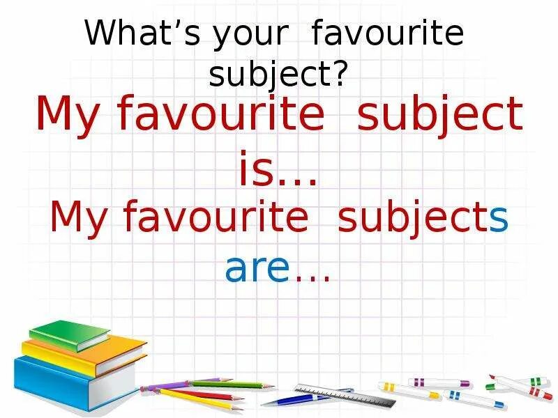 What is not your favorite. School subjects презентация. what is your favourite sunject. what is your favourite subject. my favourite subject.