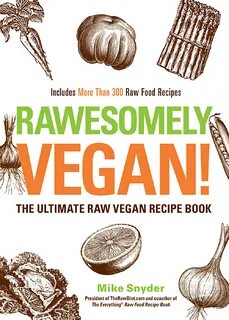 Book Cover Image (jpg): Rawesomely Vegan! 