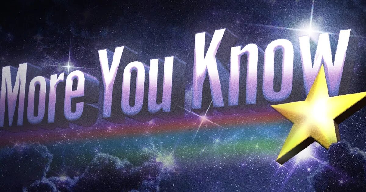The more you learn you know. The more you know. themoreyouknow. the more you know мем. now you know more.