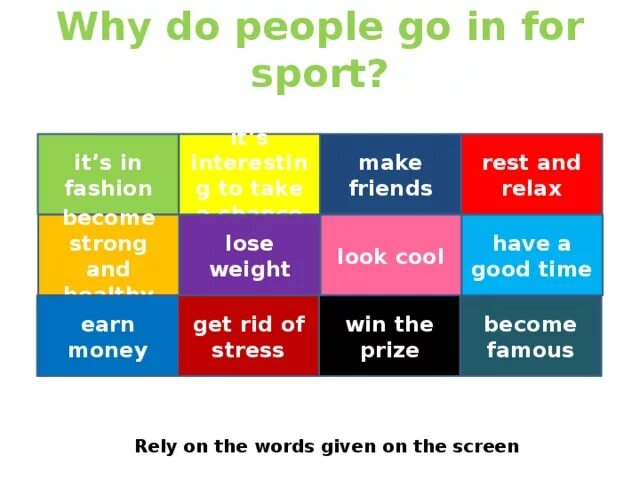 I go in for sports. Do Sport go in for Sport. Make Sports или do Sports. Why do people do Sports. Why people do Sport.