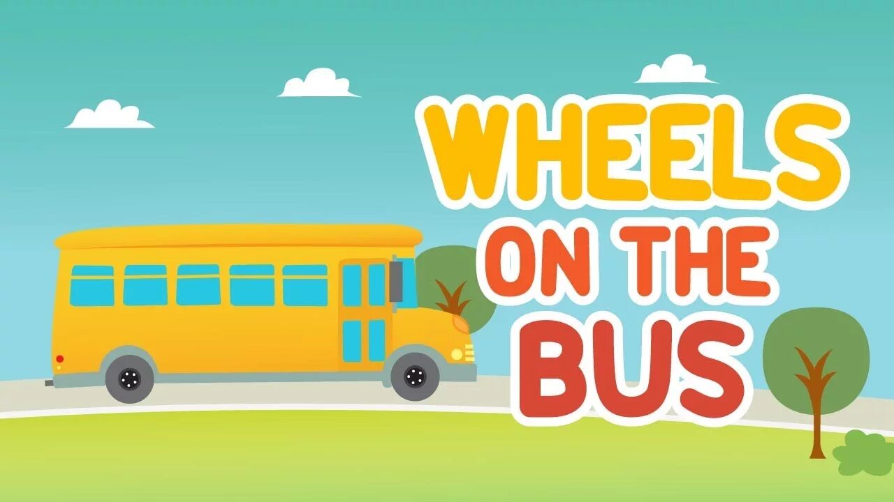 Музыкальный автобус. The wheels on the bus текст. Песенка the wheels on the bus. The wheels on the bus go round and round текст. The wheels on the bus song.