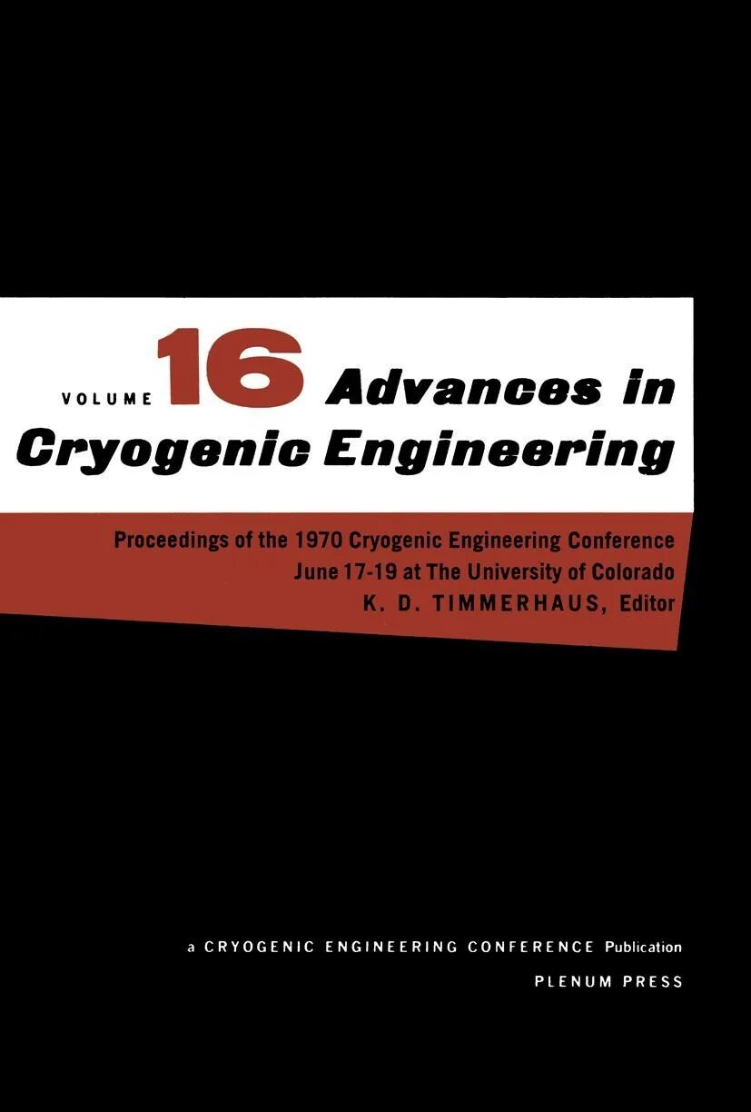 Cryogenic Engineering Klaus d. Timmerhaus Richard p. Reed. Proceeding engineering