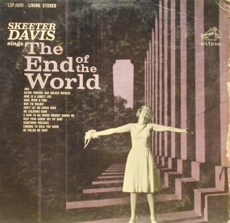 Песня world up. The end of the World Скитер Дэвис. The end of the World - Skeeter Davis Ноты. Более года назад Skeeter Davis - the end of the World. Skeeter Davis – Country Gold 1995.