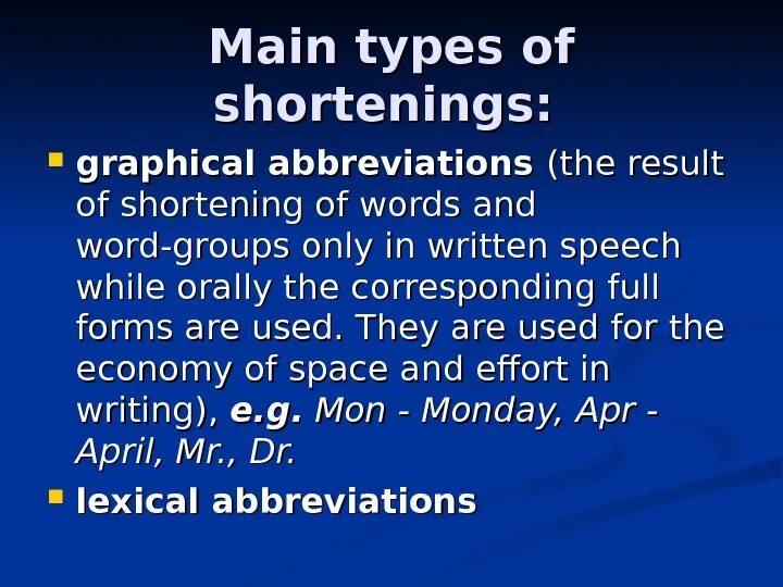 Types of shortening. Graphical abbreviations. Shortening примеры. Lexical abbreviation.