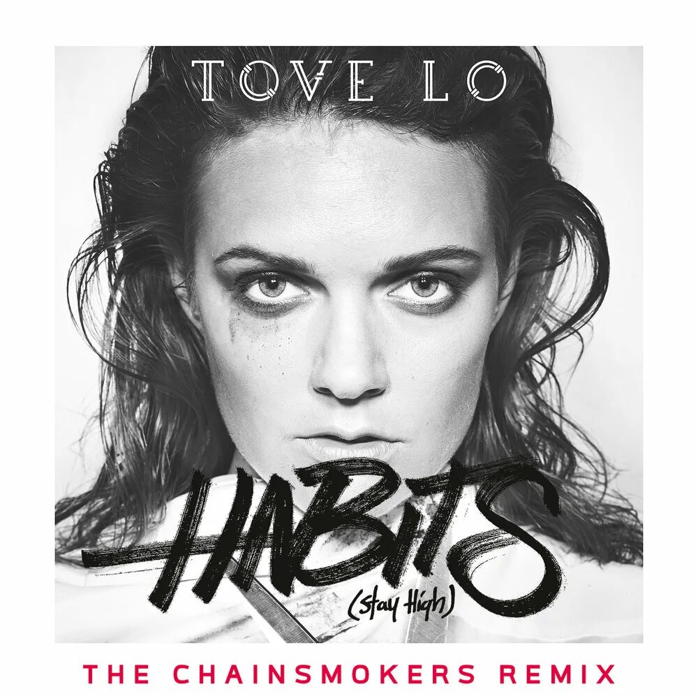 Tove lo stay high. Туве Лу Habits. Habits stay High. Tove lo обложка.