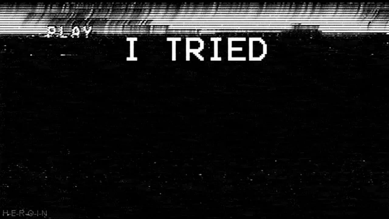 I tried i really tried but. VHS Эстетика. Glitch надпись. Глитчи на черном фоне. VHS надписи.