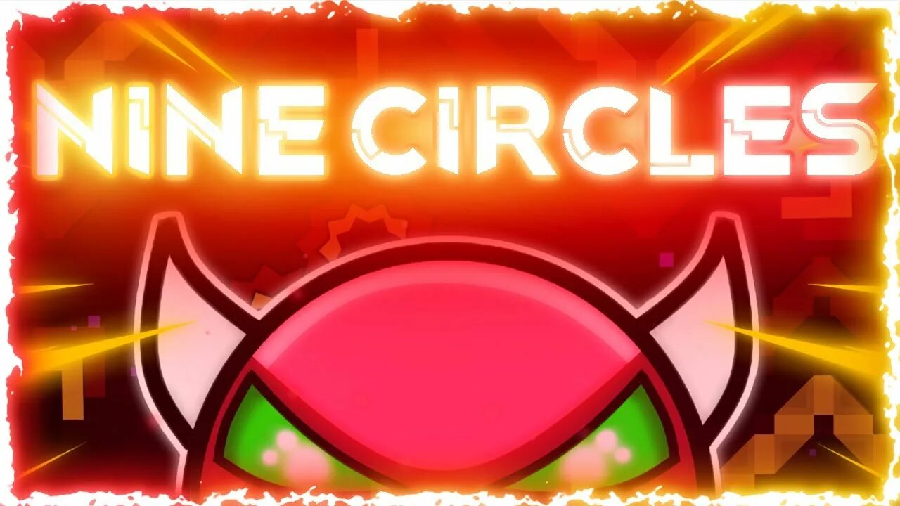 Nine circles geometry dash. Nine circles 100%.