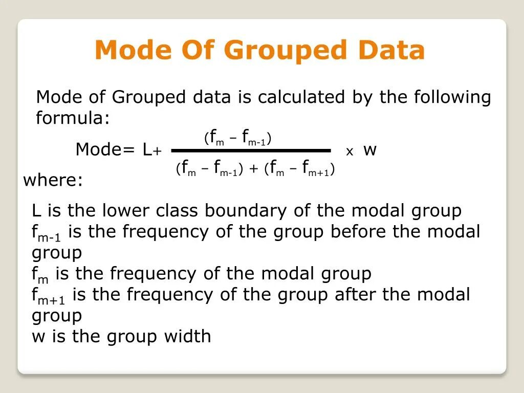 Mode Formula. Mode median Formula. Mode Grouped data Maths. Tabulated Grouped data. Data used mode