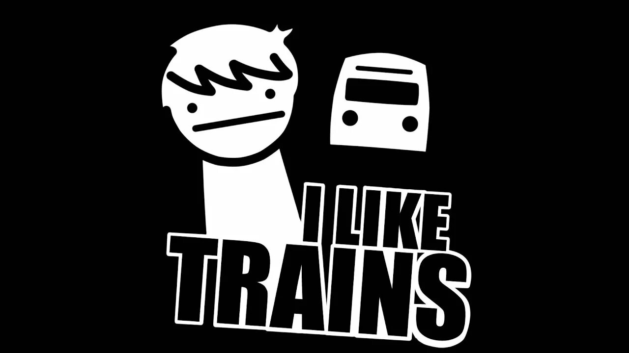 How you train like. I like trains. asdfmovie i like trains. i like trains kid. i like trains meme.
