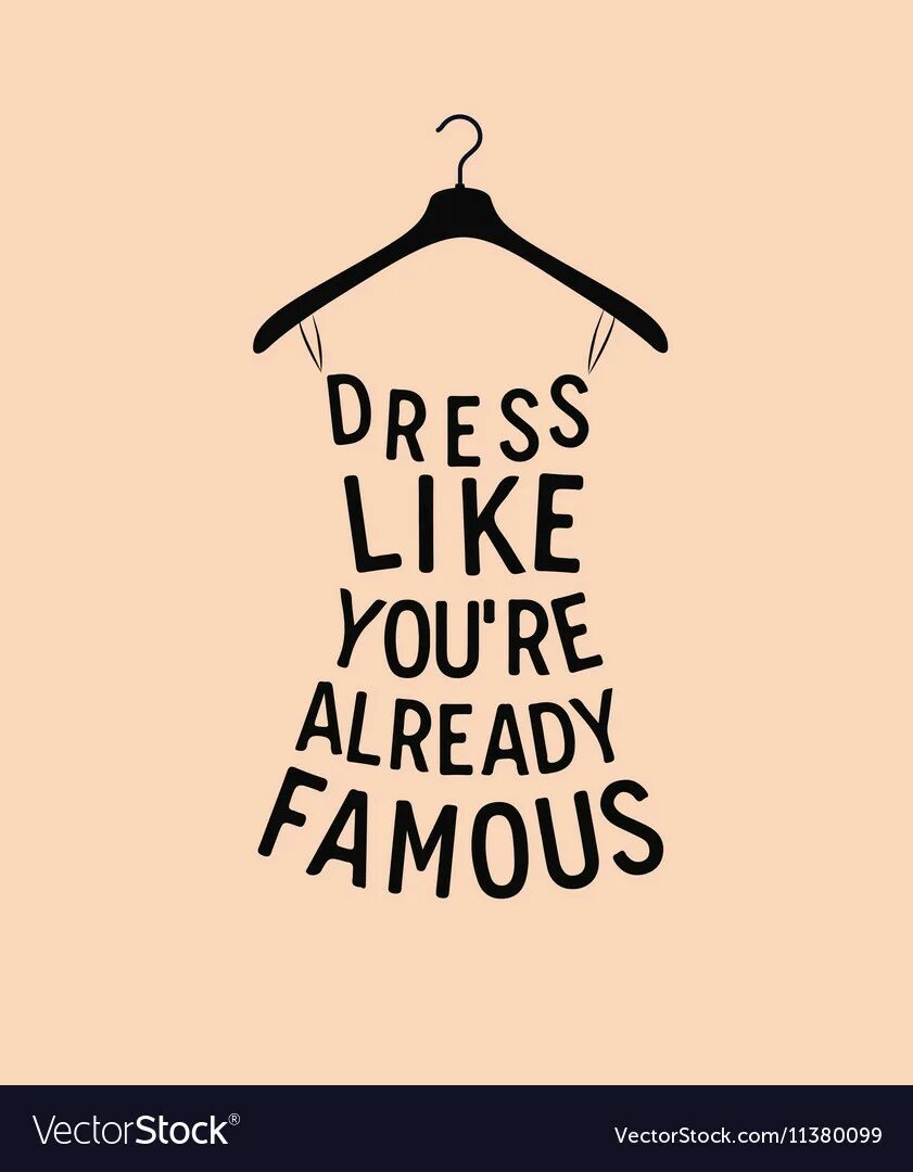 Already famous. Dress надпись. Платье с надписями. Fashion quotes. Quotes about Fashion.