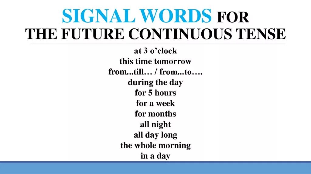 Future continuous слова. Future Continuous маркеры. Future Continuous сигналы. Future Continuous спутники. Future Continuous слова маркеры.