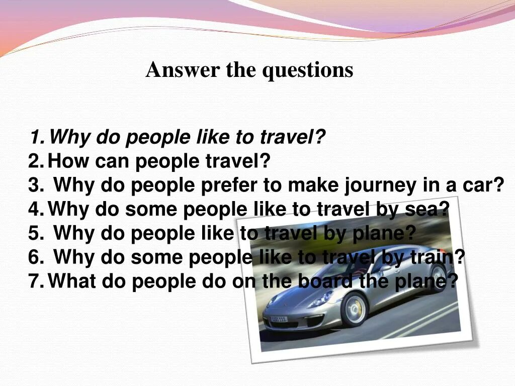 Вопросы по теме travelling. Вопросы на тему путешествия. Вопросы на английском про путешествия. Вопросы на английском на тему путешествие. Why do you only