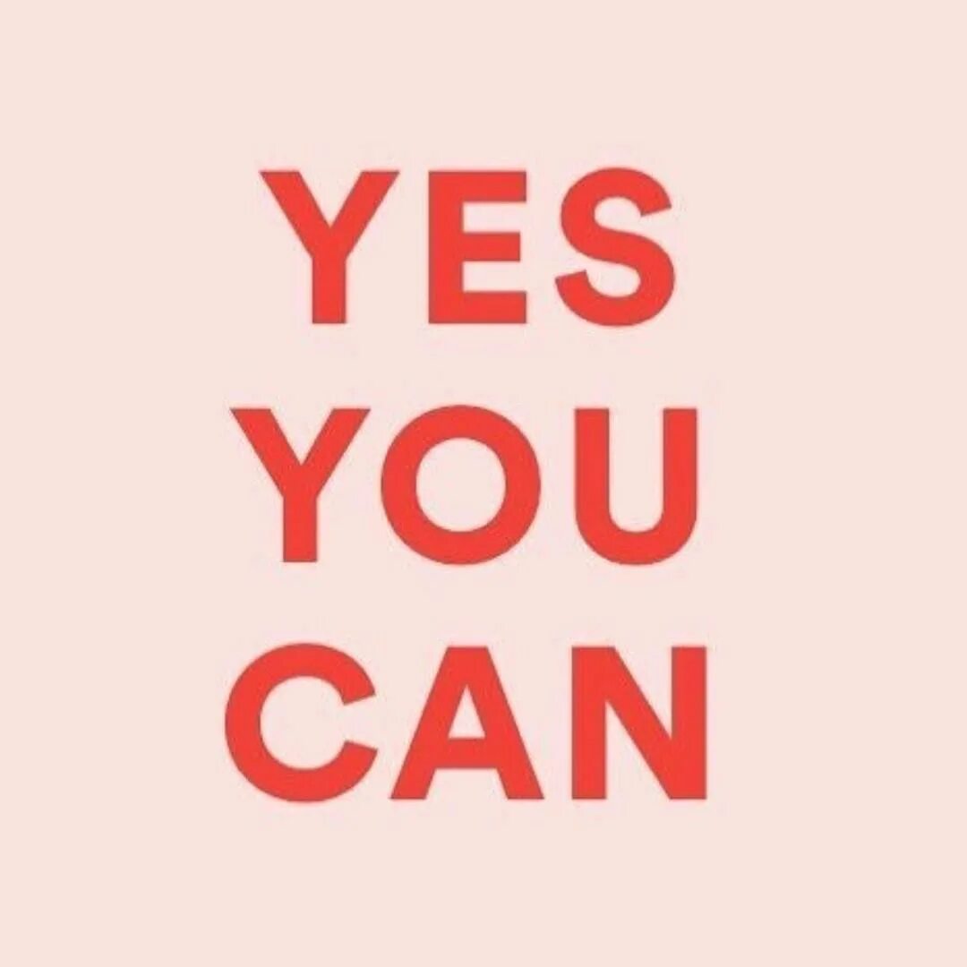 You can the. Yes you can обои. надпись you can. картинка you can. обои с надписью yes.
