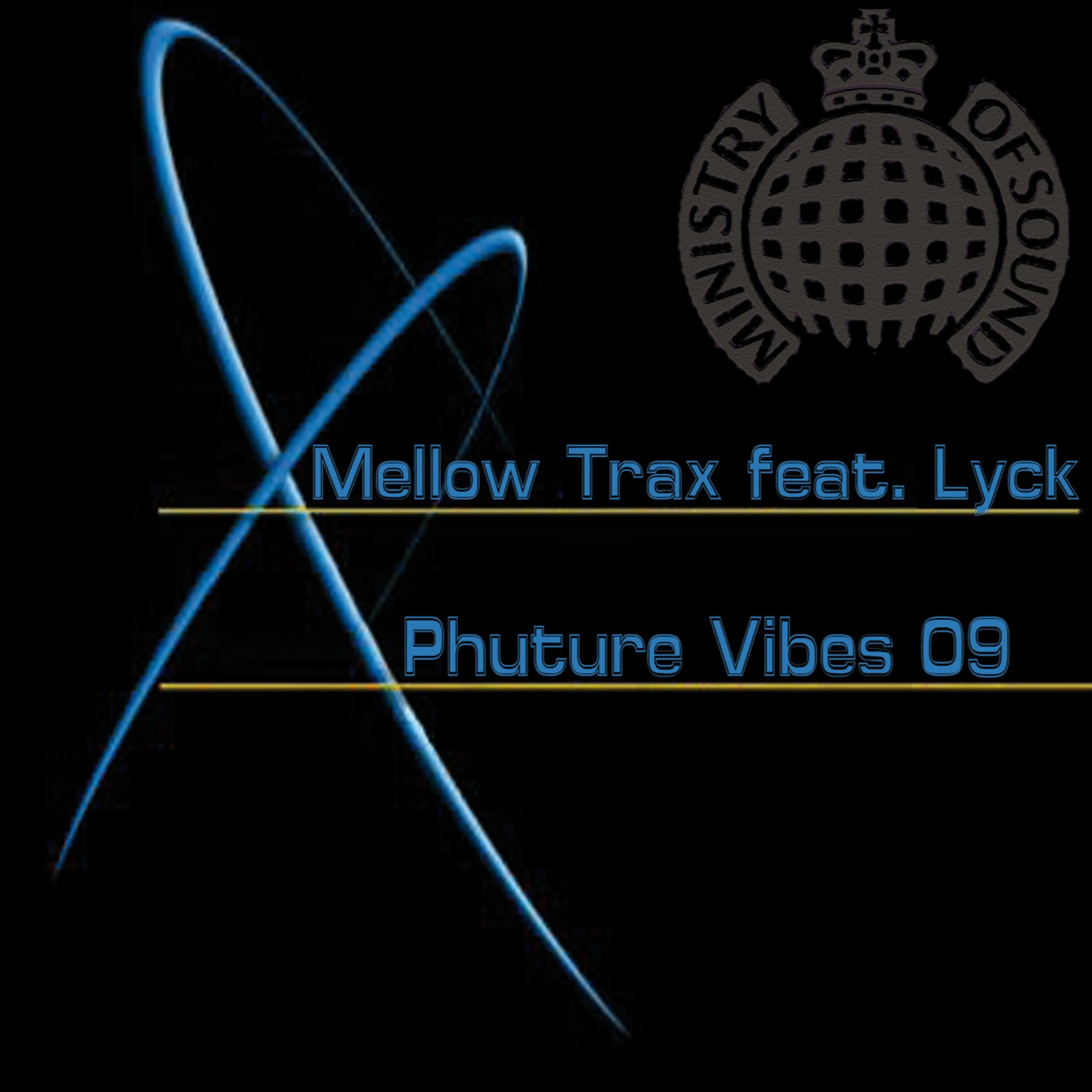 Mellow Trax. Phuture.