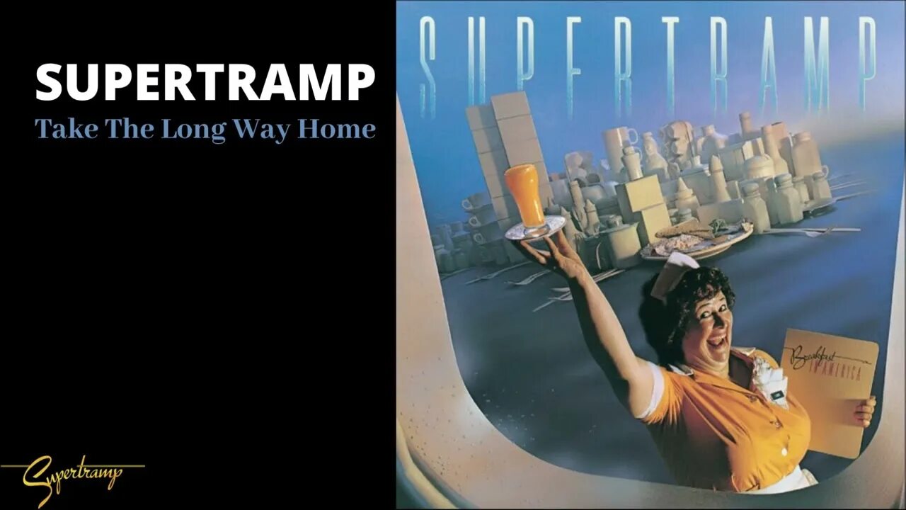 Take the long way. Supertramp breakfast in america обложка. supertramp breakfast america 1979. supertramp the logical song. супертрамп обложки альбомов.