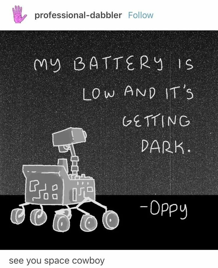 Getting dark. My battery is low. марсоход it&#039;s getting dark. my battery is low and its getting dark. it`s getting dark.