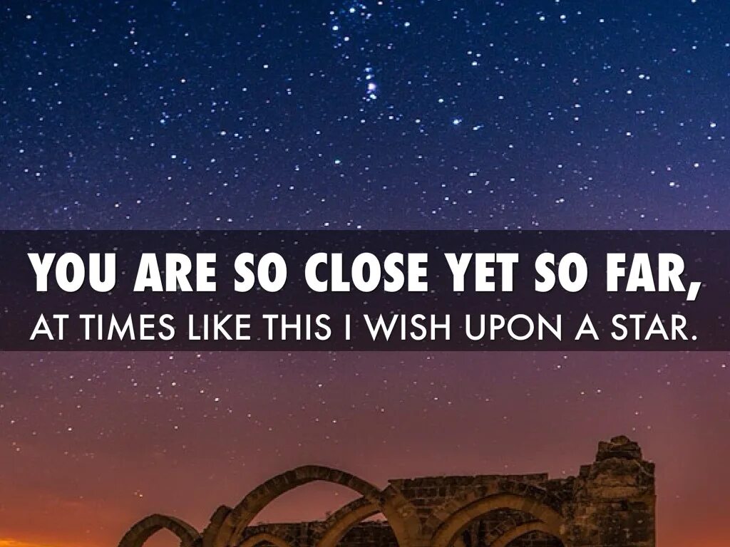 ‘So far away, and yet so close’.. So are you so far. So far time. Be closer цитаты.