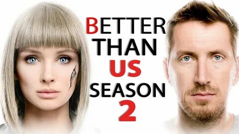 Better than us