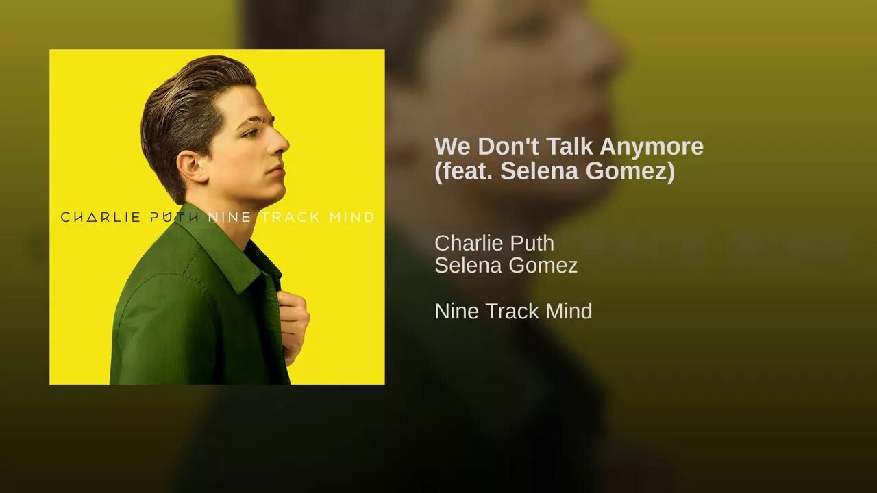 Dont anymore. One Call away Чарли пут. Charlie Puth we don't talk anymore. Nine track Mind Чарли пут. We don’t talk anymore Чарли пут.