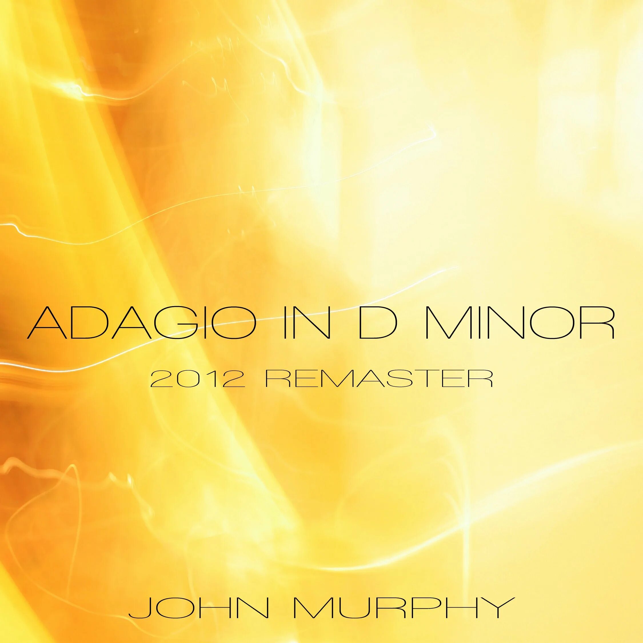 Adagio in d minor. Джон мёрфи адажио ре минор. adagio in d minor john murphy. sunshine adagio in d minor john murphy ноты. &quot;adagio in d minor giovanni&quot; рецензия.