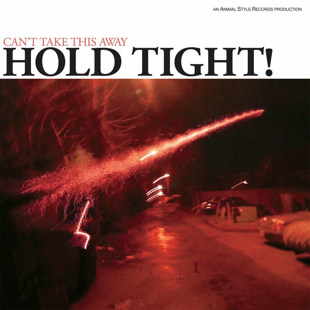 Холд. Hold on tight. Hold tight. Hold this tight. Альбом tight.
