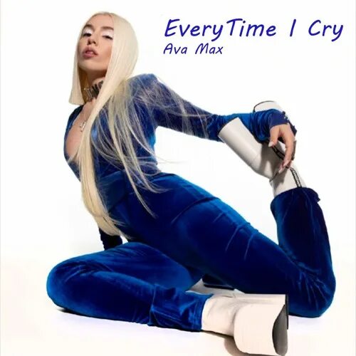Ava max every time. Ава макс everytime i cry. ava max everytime. everytime i cry эйва макс. онлифанс ava max.