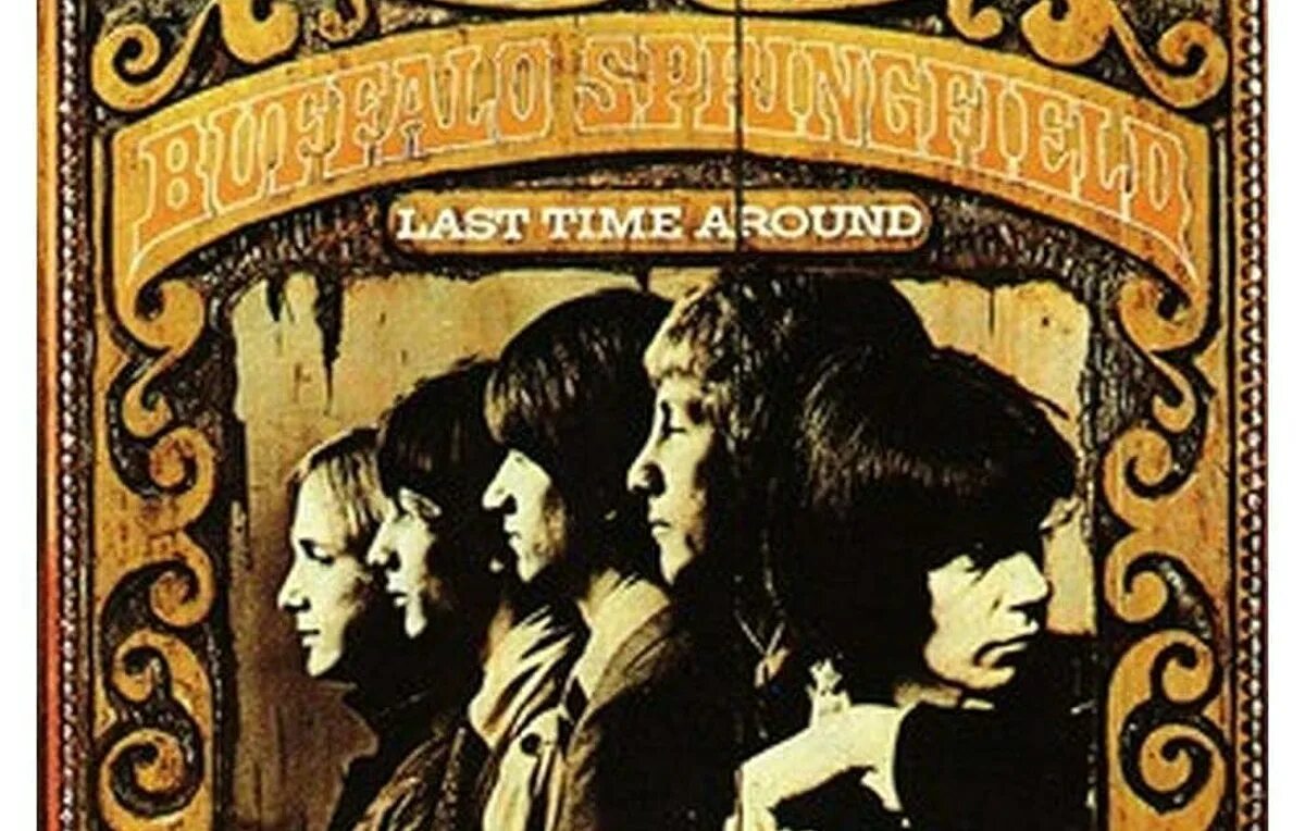 Рик нельсон альбомы. Buffalo springfield last time around. Buffalo springfield last time around. Buffalo springfield 1968. Buffalo springfield last time around cover.