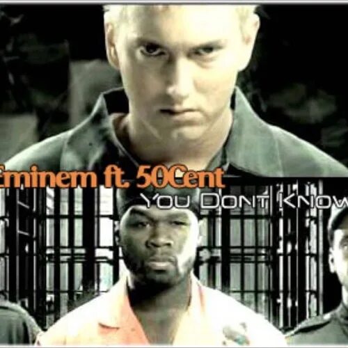 Eminem 50 Cent. Eminem, 50 Cent, Lloyd Banks- you don't know. Eminem you don't know ft. 50 Cent cashis Lloyd. 50 Цент you don't know. You don t know на русском