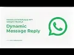 Dynamic message. Dynamic message